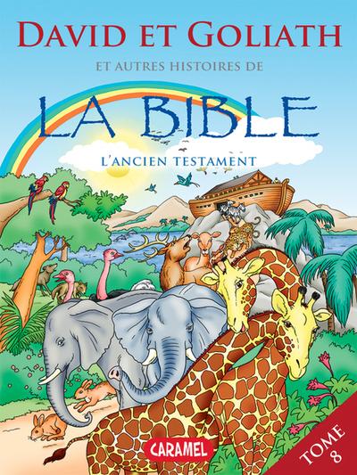 David & Goliath et autres histoires de la Bible