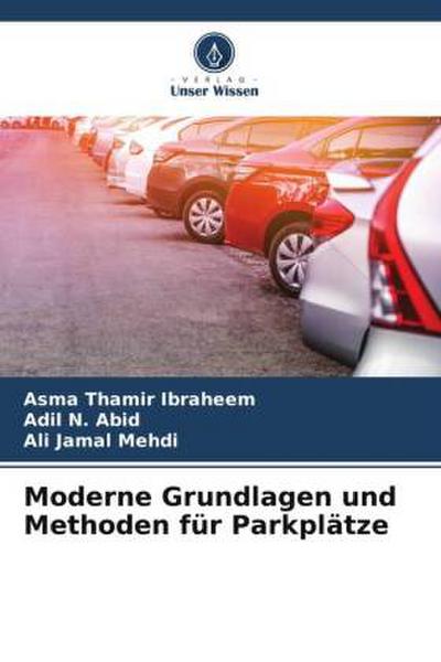 Moderne Grundlagen und Methoden für Parkplätze