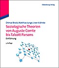 Soziologische Theorien von Auguste Comte bis Talcott Parsons