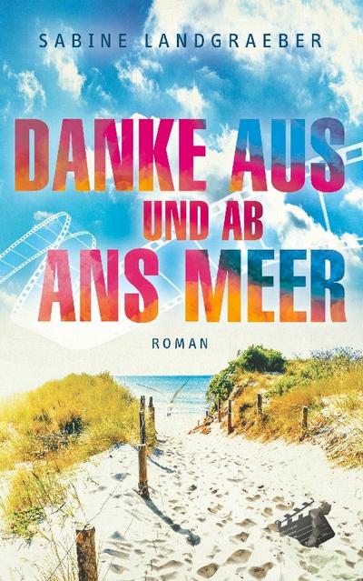 Danke aus und ab ans Meer