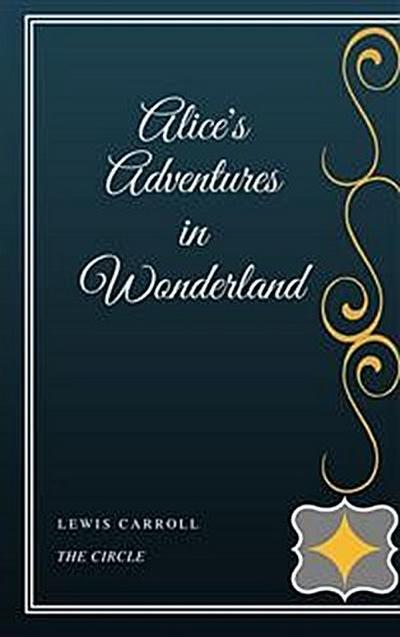 Alice’s Adventures in Wonderland