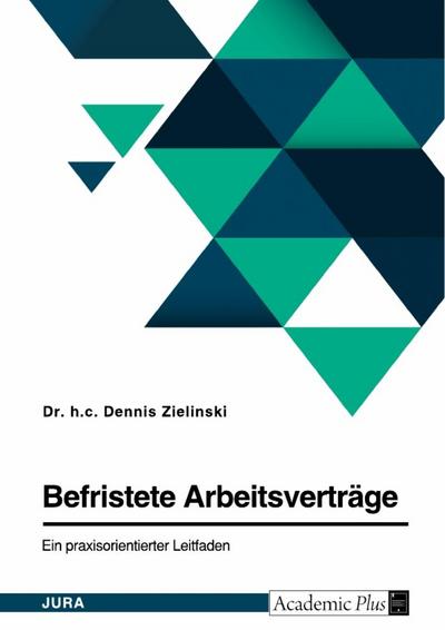 Zielinski, D: Befristete Arbeitsverträge