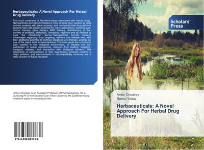 Herbaceuticals: A Novel Approach For Herbal Drug Delivery