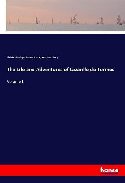 The Life and Adventures of Lazarillo de Tormes