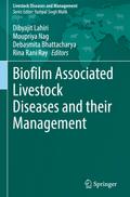 Biofilm Associated Livestock Diseases and their Management
