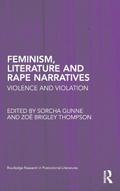Feminism, Literature and Rape Narratives