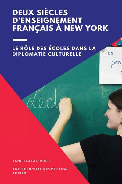 Deux siècles d’enseignement bilingue à New York