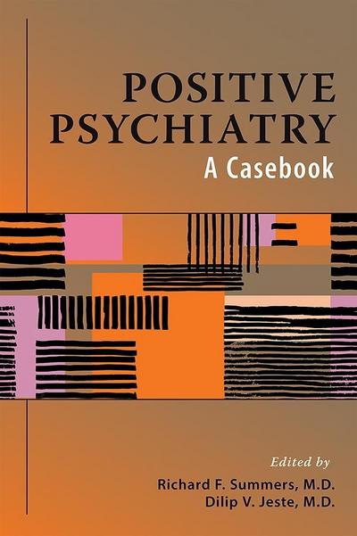 Positive Psychiatry