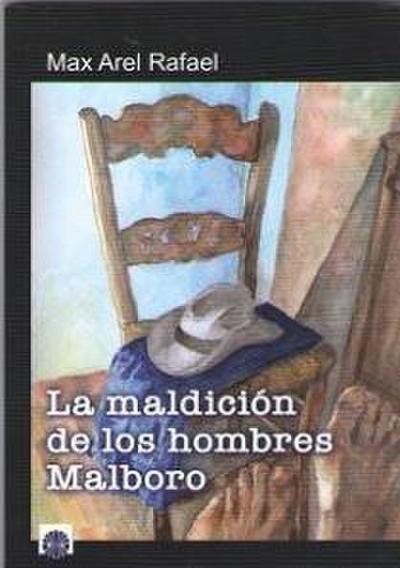 La maldición del los hombres Malboro