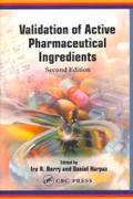 Validation of Active Pharmaceutical Ingredients