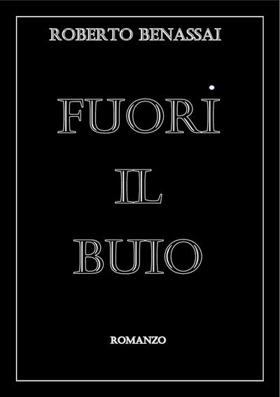 Fuori il buio