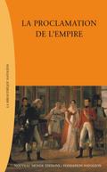 La proclamation de l’Empire