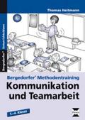 Kommunikation und Teamarbeit: 1. - 4. Klasse (Bergedorfer® Methodentraining) (German Edition)