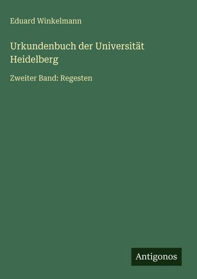 Urkundenbuch der Universität Heidelberg