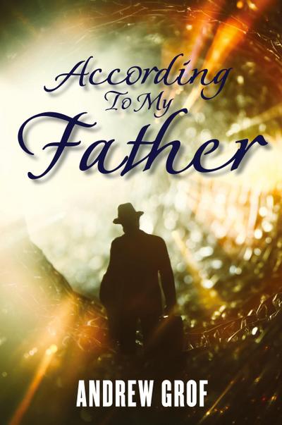 According To My Father