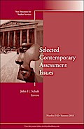 Selected Contemporary Assessment Issues