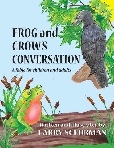 Frog and Crow’s Conversation