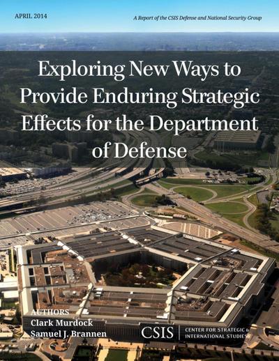 Murdock, C: Exploring New Ways to Provide Enduring Strategic
