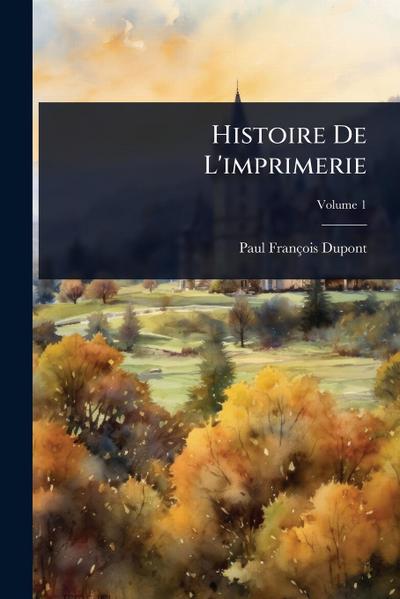Histoire De L’imprimerie