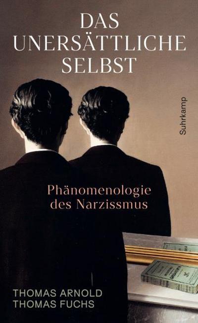 Das unersättliche Selbst
