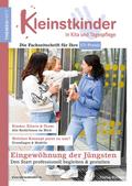 Eingewöhnung der Jüngsten - Den Start professionel