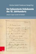 Der bekannteste Unbekannte des 18. Jahrhunderts