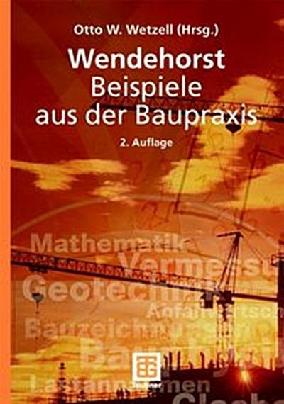 Wendehorst Beispiele aus der Baupraxis