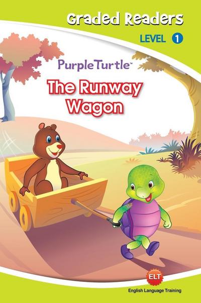 The Runway Wagon (Purple Turtle, English Graded Readers, Level 1)