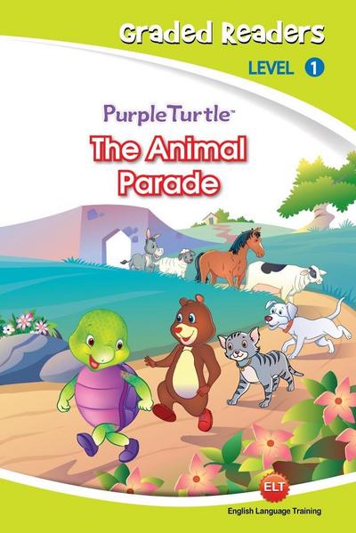The Animal Parade (Purple Turtle, English Graded Readers, Level 1)