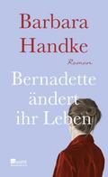 Bernadette ändert ihr Leben