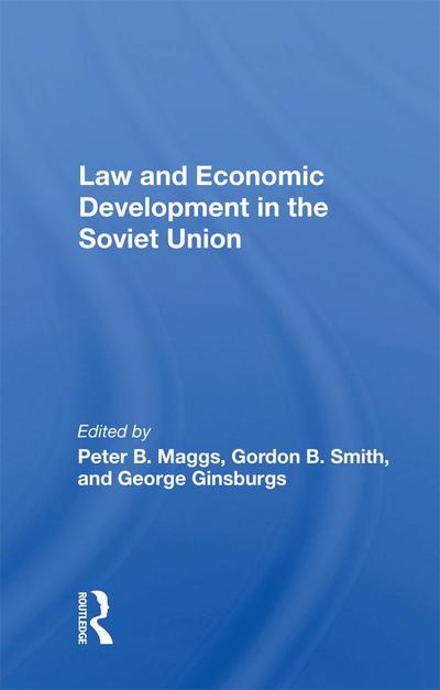 Law And Economic Development In The Soviet Union