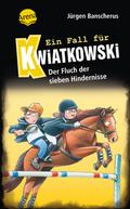 Ein Fall für Kwiatkowski - Der Fluch der sieben Hindernisse