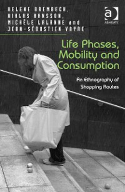 Life Phases, Mobility and Consumption
