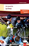 La línea (span.): Schulausgabe für das Niveau B1+. Spanischer Originaltext mit Annotationen (Literatura juvenil)