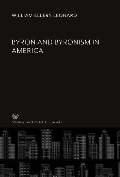 Byron and Byronism in America