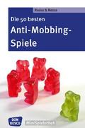 Die 50 besten Anti-Mobbing-Spiele - eBook