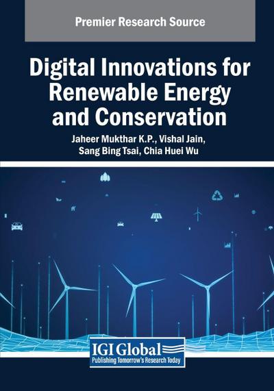 Digital Innovations for Renewable Energy and Conservation