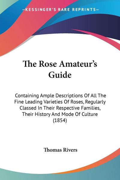 The Rose Amateur’s Guide