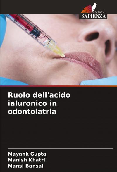 Ruolo dell’acido ialuronico in odontoiatria