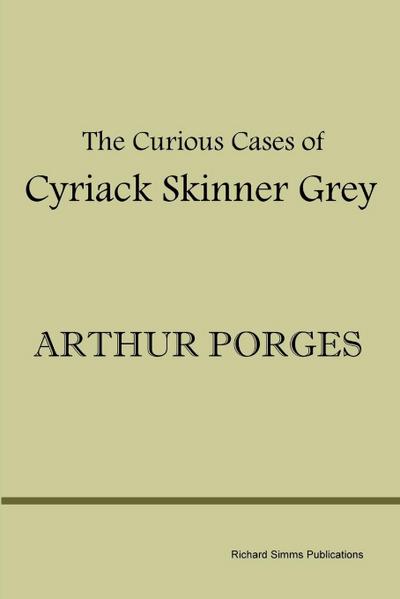 The Curious Cases of Cyriack Skinner Grey