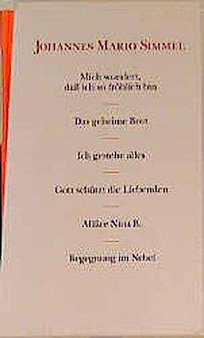 Die frühen Romane und Erzählungen