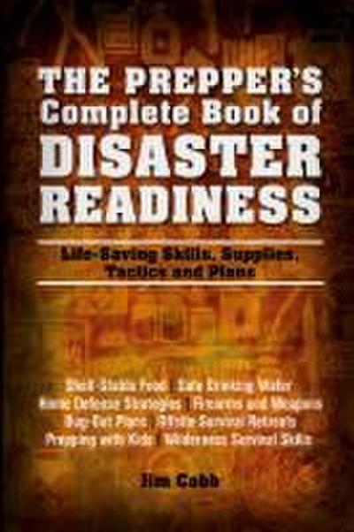 Prepper’s Complete Book of Disaster Readiness