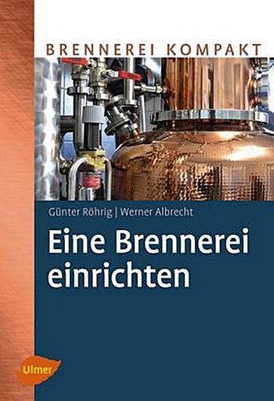 Eine Brennerei einrichten
