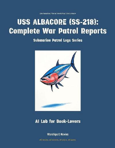 USS ALBACORE (SS-218)