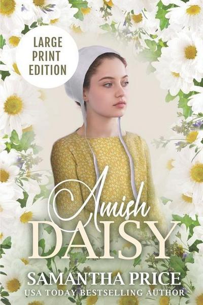 Amish Daisy LARGE PRINT