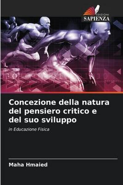 Concezione della natura del pensiero critico e del suo sviluppo