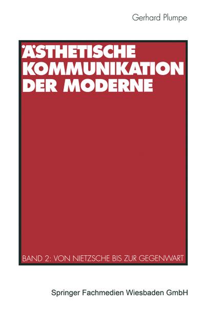 Ästhetische Kommunikation der Moderne