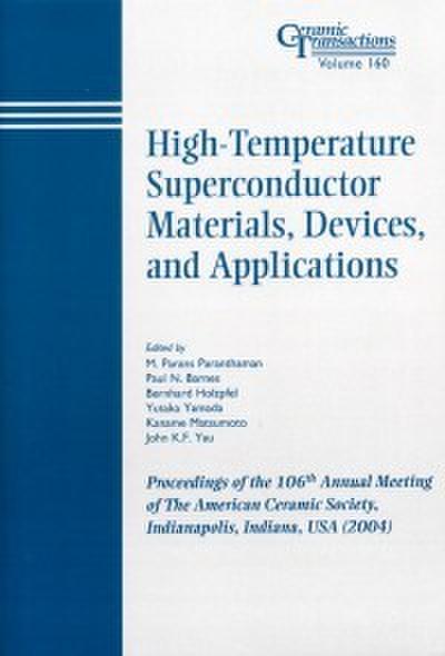High-Temperature Superconductor Materials, Devices, and Applications