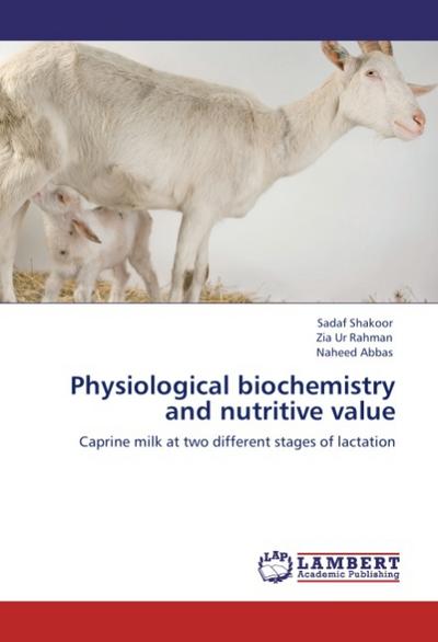 Physiological biochemistry and nutritive value