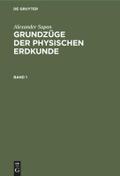 Alexander Supan: Grundzüge der physischen Erdkunde. Band 1